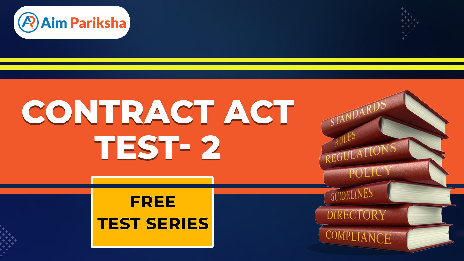 Contract Act Test - 2